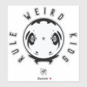 Autocollant Weird Kids Rule – devise drôle de biza (Feuille)