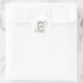 Autocollant You Got It | Esthétique Motivationnell (Sac)