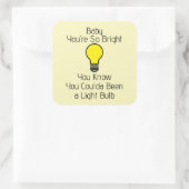 Autocollant You're So Bright (Sac)