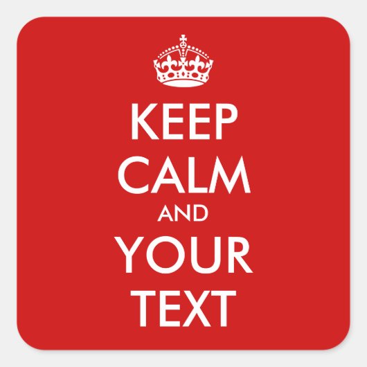 Autocollants carré Keep Calm | modèle personnalisa (Devant)