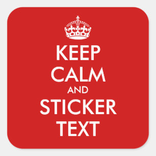 Autocollants carrés de KeepCalm Personalizable