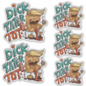 Autocollants Dick-Tater-Tot (Devant)