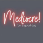 Autocollants Mediocre! (Devant)