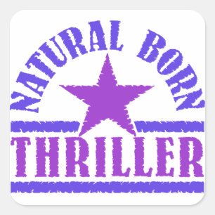 Autocollants personnalisés Natural Born Thriller