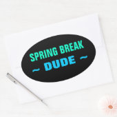 Autocollants SPRING BREAK DUDE (4, ovale) (Enveloppe)