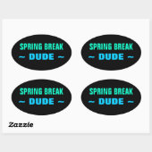 Autocollants SPRING BREAK DUDE (4, ovale) (Feuille)
