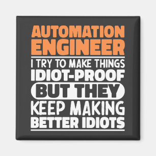 Automation Engineer Ik probeer het grappig te make Magneet