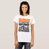 Automation Engineer Ik probeer het grappig te make T-shirt (Voorkant volledig)