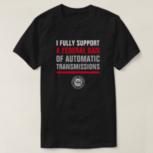 AUTOMATISCHE TRANSMISSIES VERBIEDEN T-SHIRT