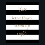 Automne Sept Fois, Huit Poster<br><div class="desc">Cette affiche de typographie motivante apportera une touche moderne à toute pièce de votre maison.</div>