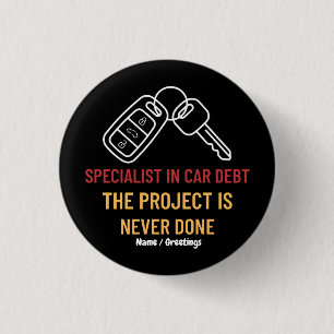 Automobiel Sleutel Kunst Het Project Is Nooit Af Ronde Button 3,2 Cm