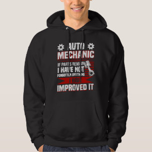 Automonteur Als Onderdelen Overblijven Verbeterde  Hoodie
