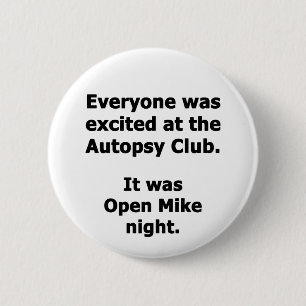 Autopsie Club Ronde Button 5,7 Cm