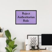 Autoritaire Regel Afwijzen Poster (Thuiskantoor)