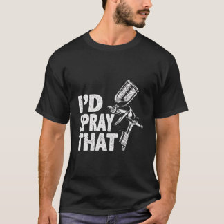 Autoschilder I’D Spray Die Auto Body Painter T-shirt