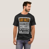 Autovalet omdat mirakelwerker grappige Mannen vrou T-shirt (Voorkant volledig)