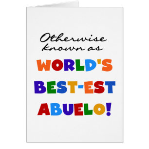 Autrement connu comme le meilleur cadeau d'Abuelo