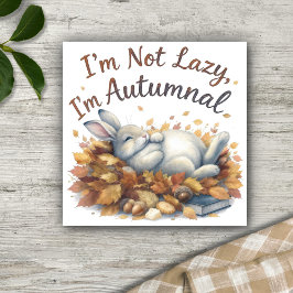 Autumn Bunny in Leaves with Funny Lazy Quote Poster