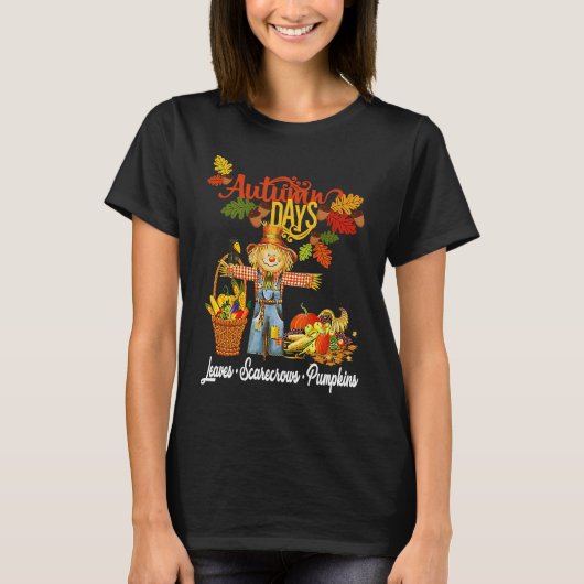 Autumn Days Leaves Scarecrows Pumpkins Fall Thanks T-shirt (Voorkant)