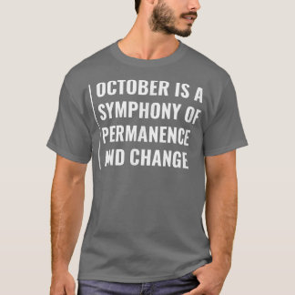 Autumn is Permanence And Change T-shirt