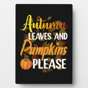 Autumn leaves and pumpkins please funny halloween fotoplaat