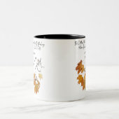 Autumn Leaves Quote Coffee Mok (Center)