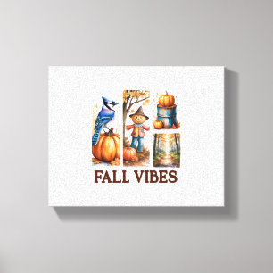 Autumn Vibes Herfst Vibes Canvas Afdruk
