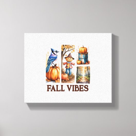 Autumn Vibes Herfst Vibes Canvas Afdruk (Voorkant)