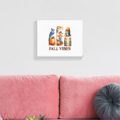 Autumn Vibes Herfst Vibes Canvas Afdruk (Insitu (Woonkamer))