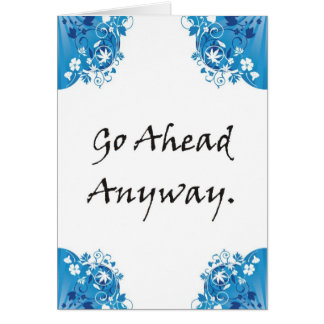 Avancez de toute façon