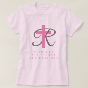 Avec Dieu Toutes Les Choses Sont Possibles T-shirt