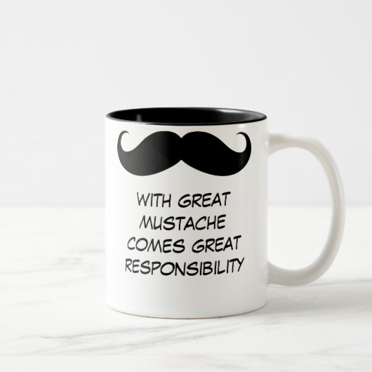 Avec la grande moustache vient la grande tasse de (Droit)