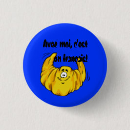 Avec moi, c'est en français! ronde button 3,2 cm