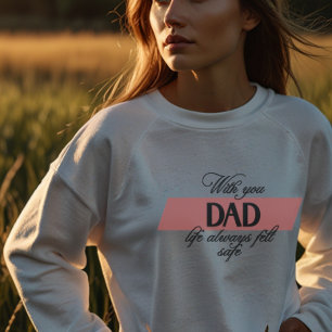 Avec toi papa T-shirt à manches longues pour fem