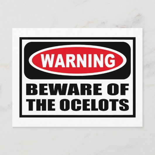 Avertissement ATTENTION DE LA Carte Postale OCELOT (Devant)