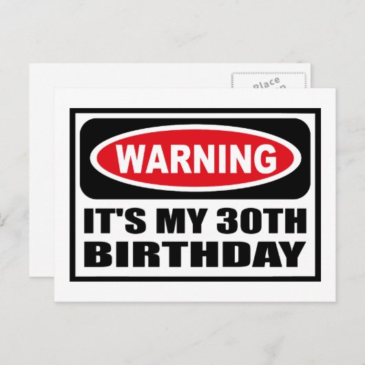 Avertissement C'EST MA 30E Carte Postale D'ANNIVER (Devant / Derrière)