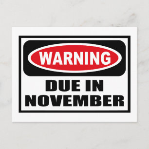 Avertissement DUE EN NOVEMBRE Carte postale