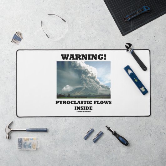 Avertissement ! Flux pyroclastiques à l'intérieur (Poste de travail)