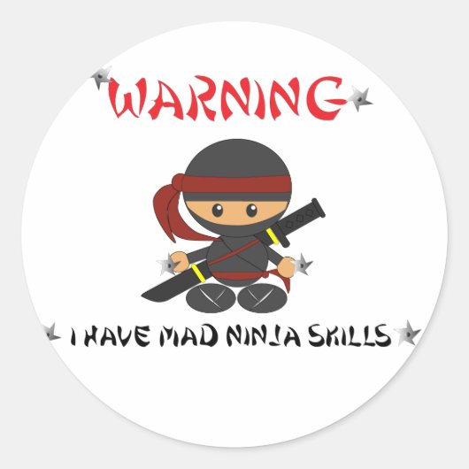 Avertissement Je suis fou Ninja Skills - Sticker (Devant)