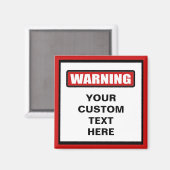 Avertissement Magnet personnalisé (Recto/Verso)