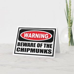 Avertissement MÉFIEZ DE LA Carte DE Voeux CHIPMUNK