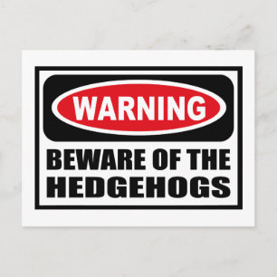 Avertissement MÉFIEZ DE LA Carte postale HEDGEHOGS