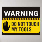 Avertissement Ne Touchez Pas Mon Poster Outils (Devant)