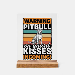 Avertissement Pitbull Bisous à venir Design de chi