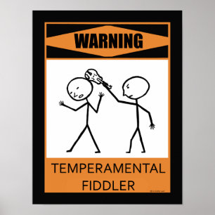Avertissement Poster Temperamental Fiddler