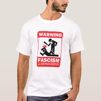 Avertissement ! T-shirt de Facism