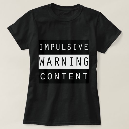 AVERTISSEMENT ! T-shirt noir féminin impopulaire (Design devant)