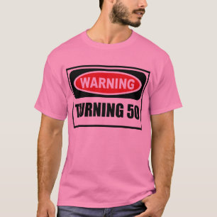 Avertissement TOURNANT le T-shirt de 50 hommes