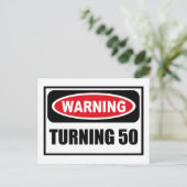 Avertissement TURNING 50 Carte postale (Debout devant)