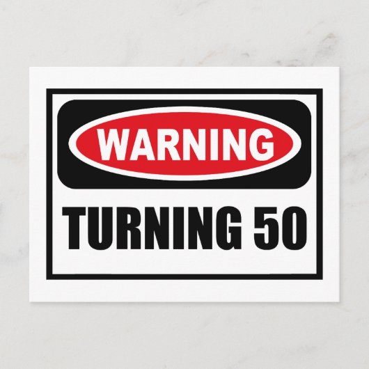 Avertissement TURNING 50 Carte postale (Devant)